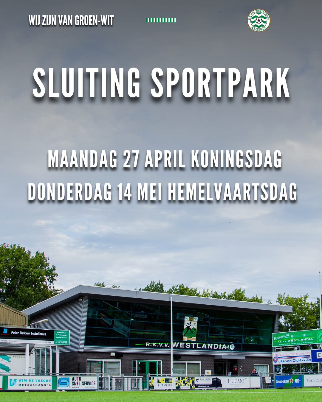 Sluiting sportpark 27 april & 14 mei