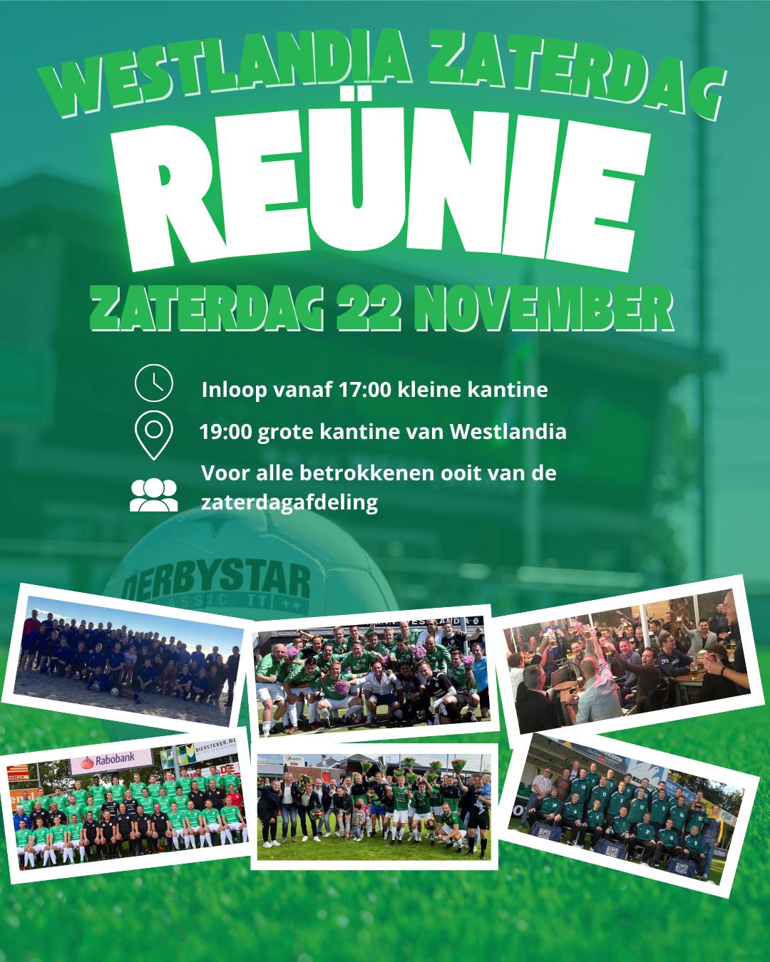 22 november: reünie Westlandia Zaterdag🟢⚪️