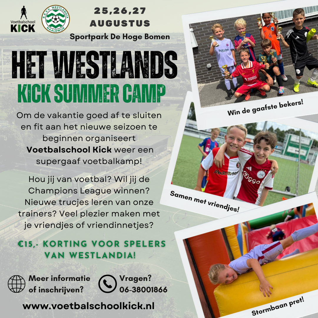 Het Westlands KICK Summer Camp komt er weer aan! 🟢⚪⚽